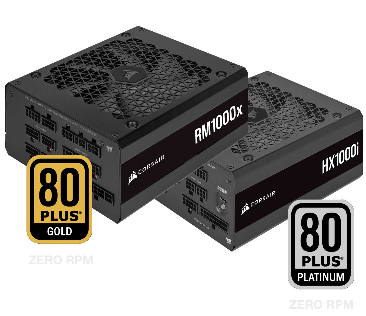 Corsair RM 1000 X power supply unit with an 80 plus gold rating, and a HM 1000 i power supply unit with an 80 plus platinum rating and ZERO RPM, described as Better.